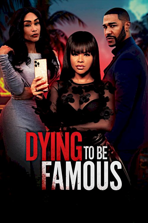 Dying to be Famous Dying to be Famous