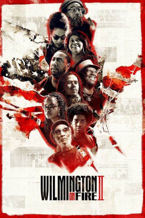Wilmington on Fire: Chapter II Wilmington on Fire: Chapter II