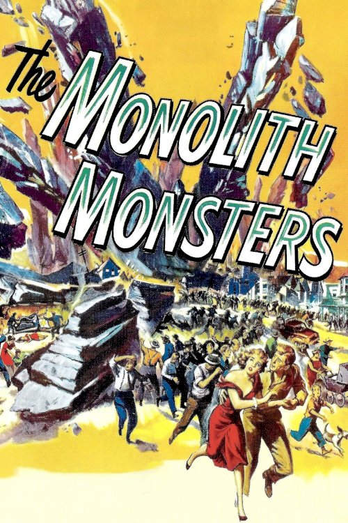 The Monolith Monsters The Monolith Monsters