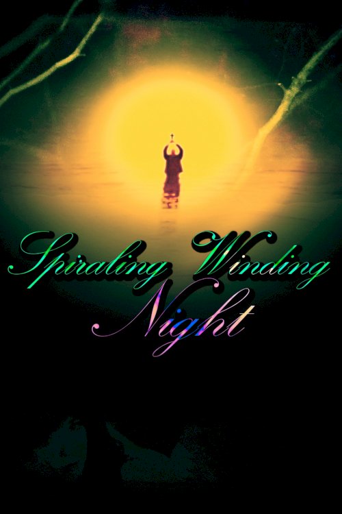 Spiraling Winding Night