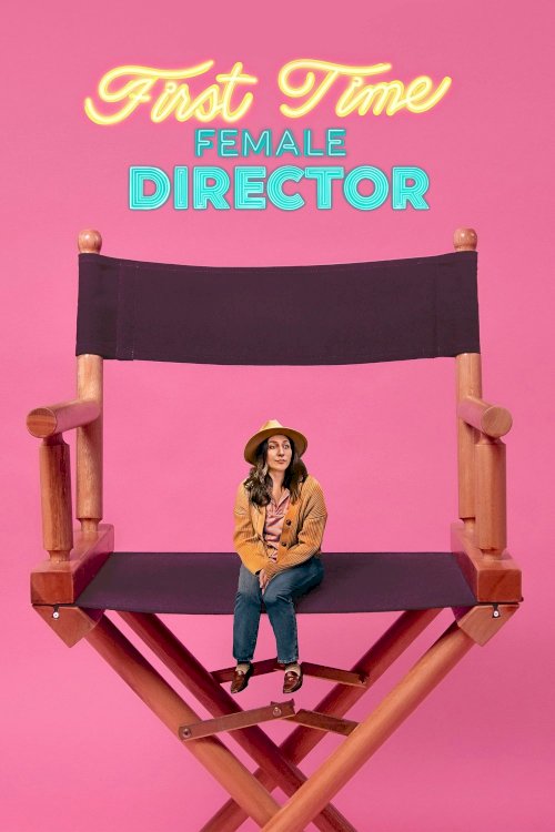 First Time Female Director First Time Female Director