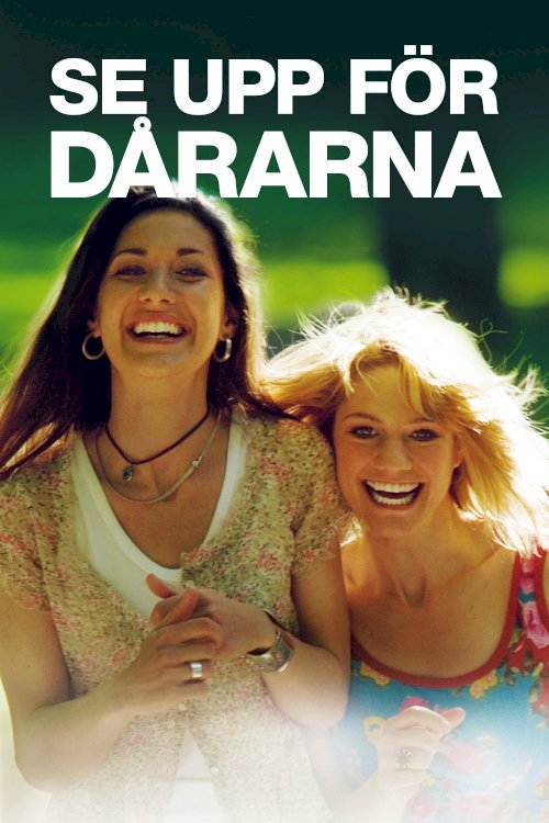 Se upp för dårarna Se upp för dårarna