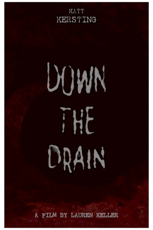 Down the Drain