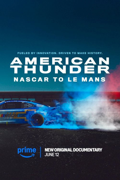 American Thunder: NASCAR to Le Mans American Thunder: NASCAR to Le Mans