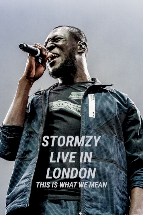 Stormzy Live in London: This Is What We Mean