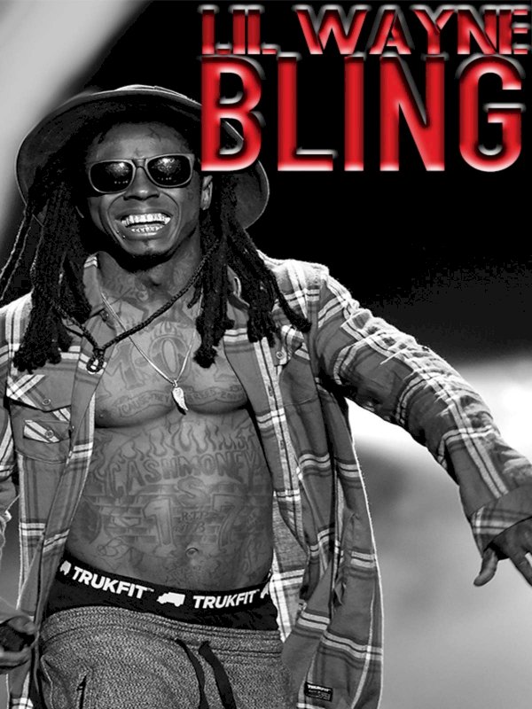 Lil Wayne: Bling Lil Wayne: Bling