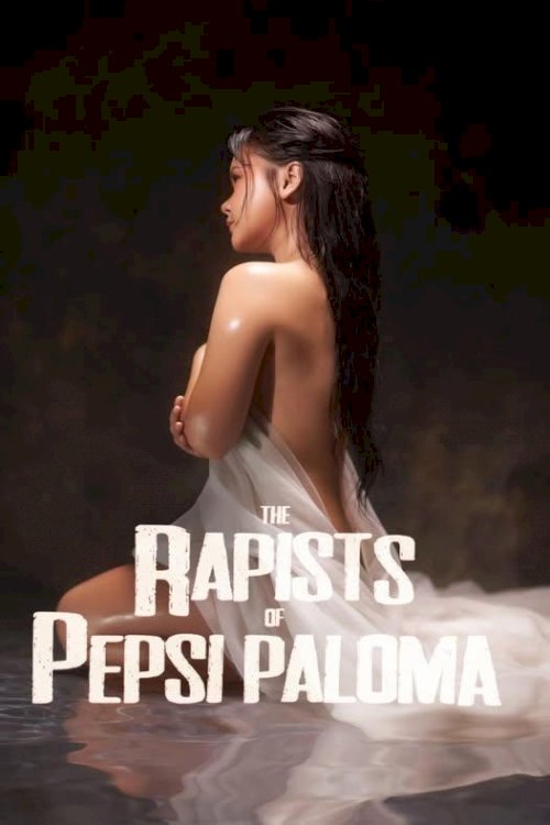 The Rapists of Pepsi Paloma The Rapists of Pepsi Paloma