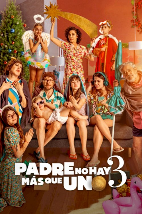 Padre no hay más que uno 3 Padre no hay más que uno 3