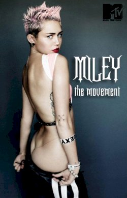Miley: The Movement Miley: The Movement