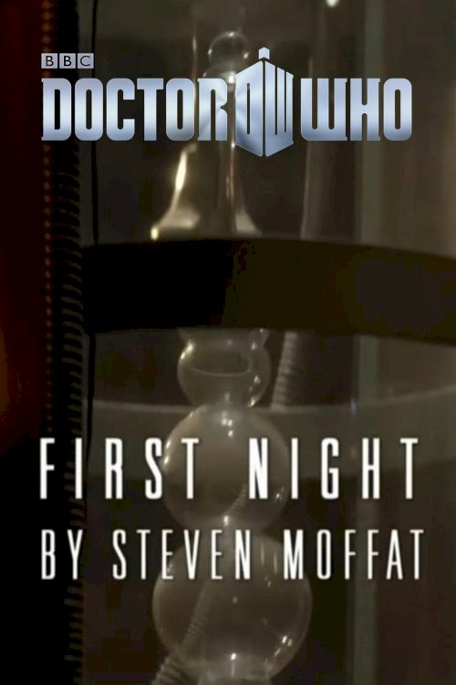 Doctor Who - Night and the Doctor: First Night Doctor Who - Night and the Doctor: First Night