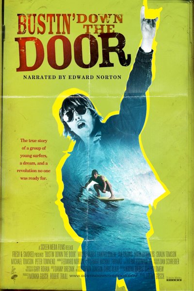 Bustin' Down the Door Bustin' Down the Door