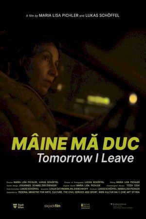 Tomorrow I Leave Tomorrow I Leave