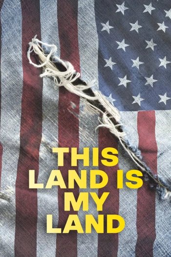 This Land Is My Land This Land Is My Land