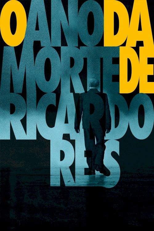The Year of the Death of Ricardo Reis The Year of the Death of Ricardo Reis