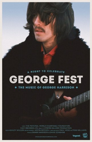 George Fest: A Night to Celebrate the Music of George Harrison George Fest: A Night to Celebrate the Music of George Harrison