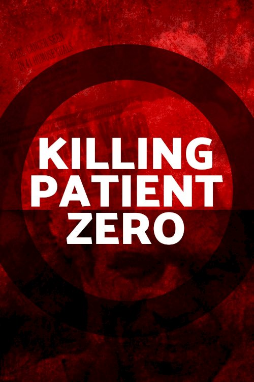 Killing Patient Zero Killing Patient Zero