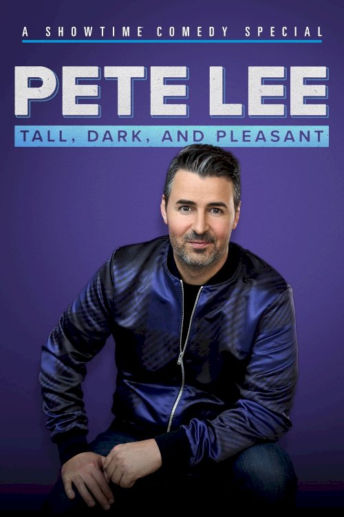 Pete Lee: Tall, Dark and Pleasant