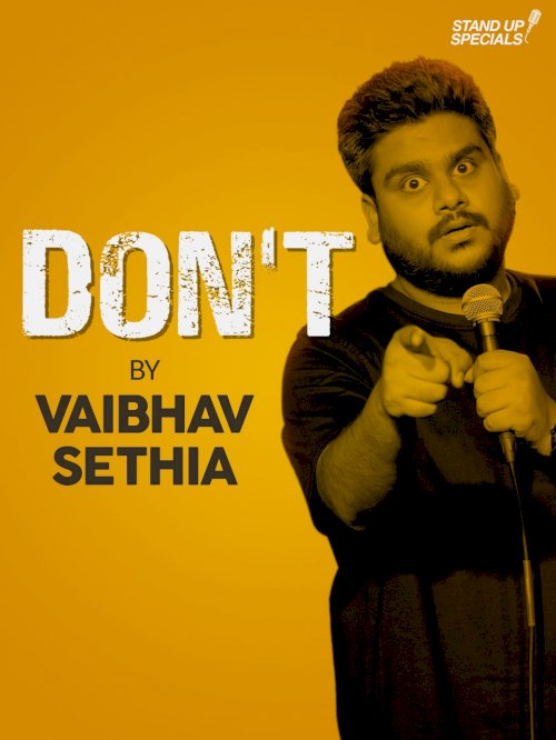 Vaibhav Sethia: Don't Vaibhav Sethia: Don't
