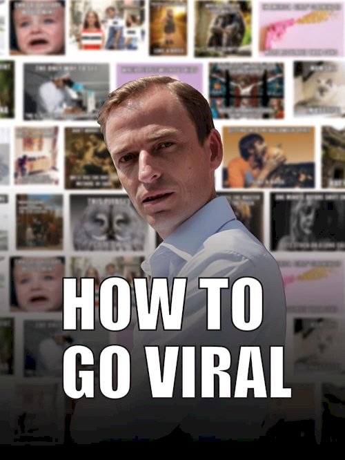 How To Go Viral How To Go Viral