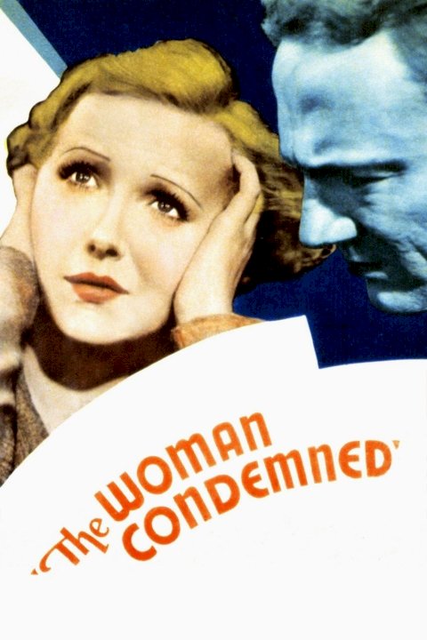 The Woman Condemned The Woman Condemned