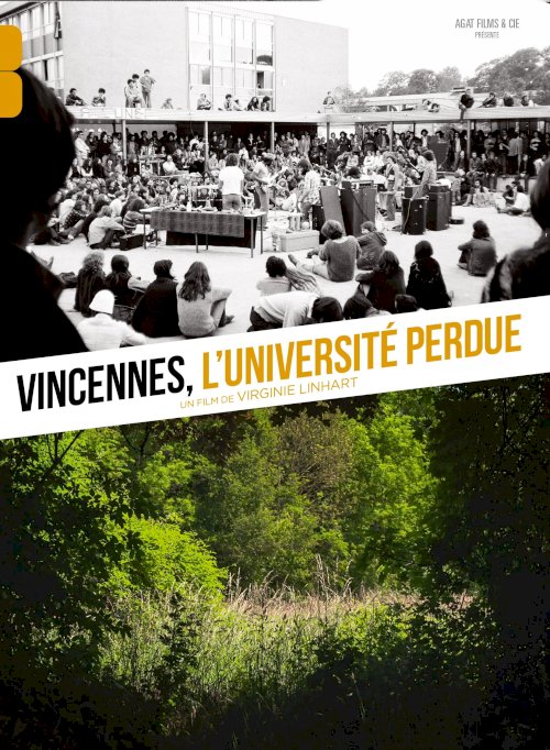 Vincennes, l'université perdue Vincennes, l'université perdue