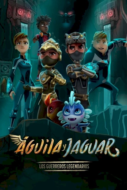 Eagle and Jaguar, The Legendary Warriors Eagle and Jaguar, The Legendary Warriors