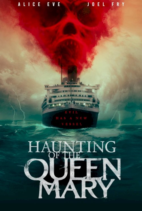 Haunting of the Queen Mary Haunting of the Queen Mary