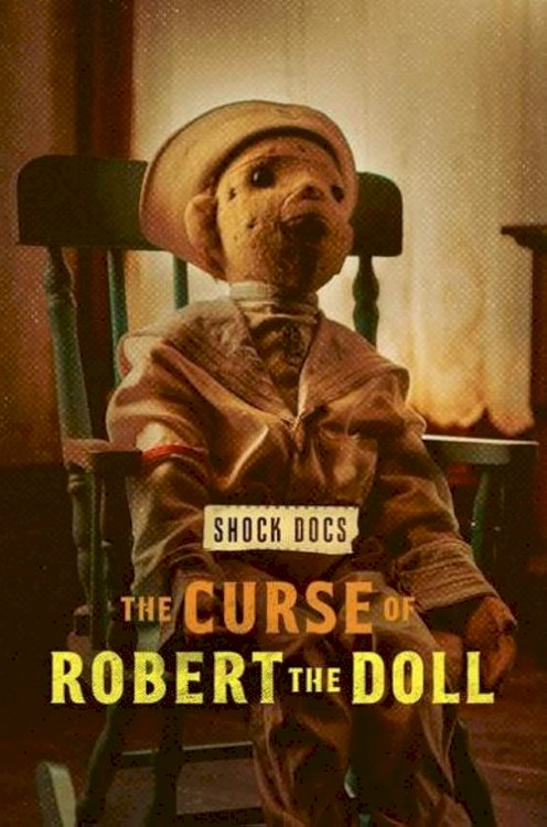 The Curse of Robert the Doll The Curse of Robert the Doll