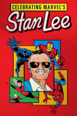 Celebrating Marvel's Stan Lee Celebrating Marvel's Stan Lee