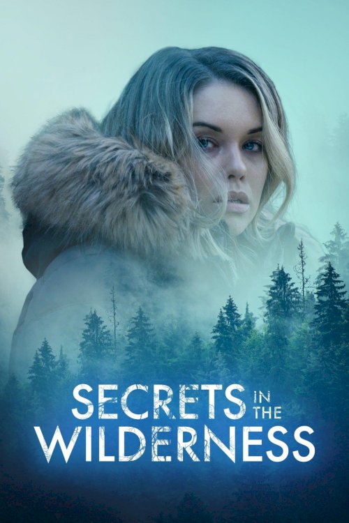 Secrets in the Wilderness Secrets in the Wilderness