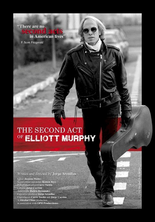 The Second Act of Elliott Murphy The Second Act of Elliott Murphy