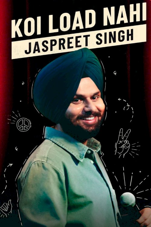 Jaspreet Singh: Koi Load Nahi Jaspreet Singh: Koi Load Nahi