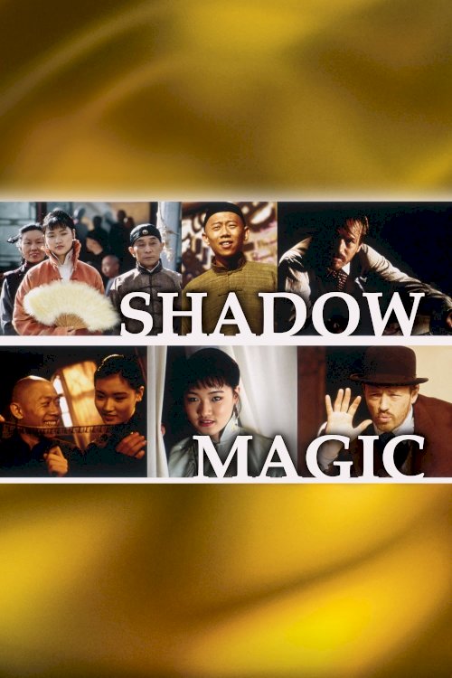Shadow Magic Shadow Magic