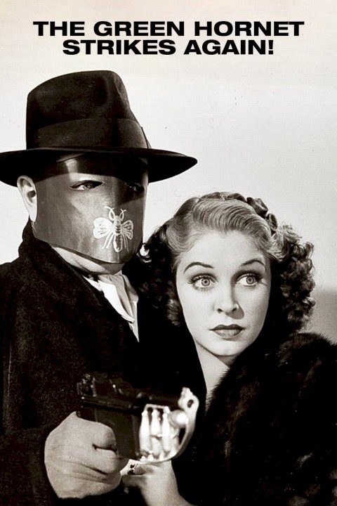 The Green Hornet Strikes Again! The Green Hornet Strikes Again!