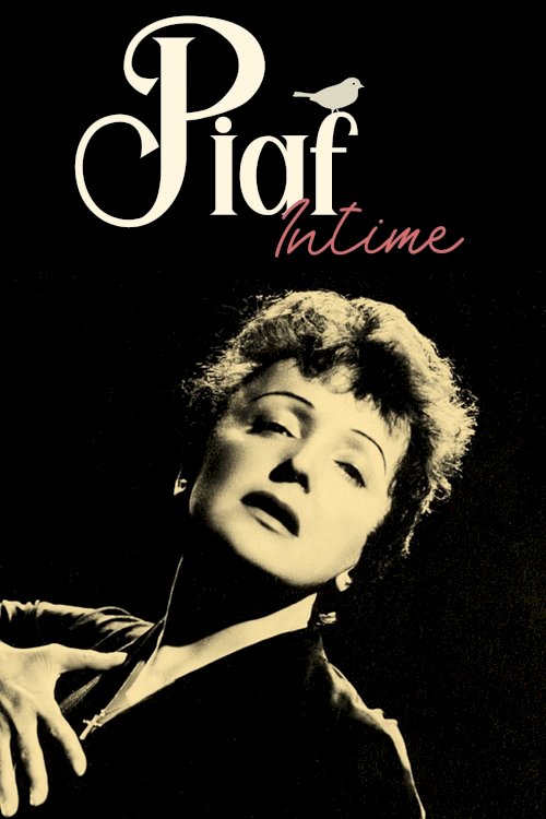 Piaf intime Piaf intime
