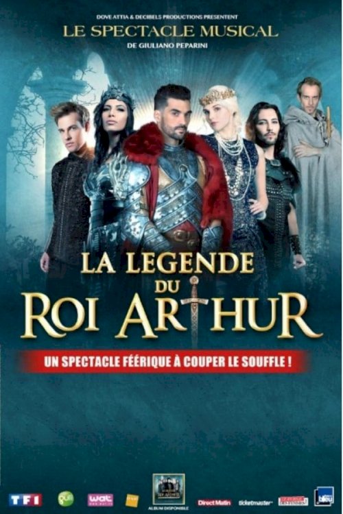 The Legend of King Arthur The Legend of King Arthur