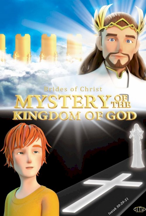 Mystery of the Kingdom of God Mystery of the Kingdom of God