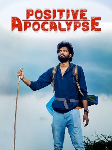Positive Apocalypse Positive Apocalypse