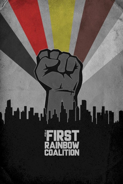 The First Rainbow Coalition The First Rainbow Coalition