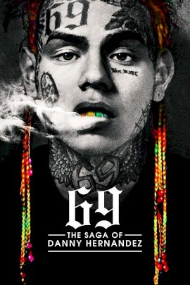 69: The Saga of Danny Hernandez 69: The Saga of Danny Hernandez