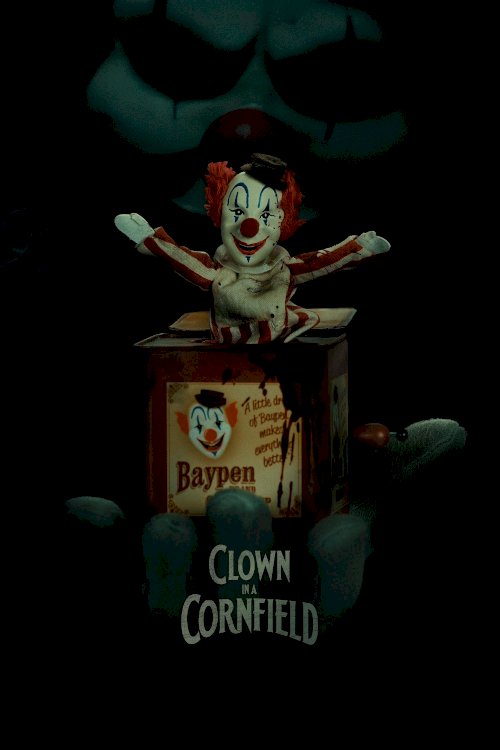 Clown in a Cornfield Clown in a Cornfield