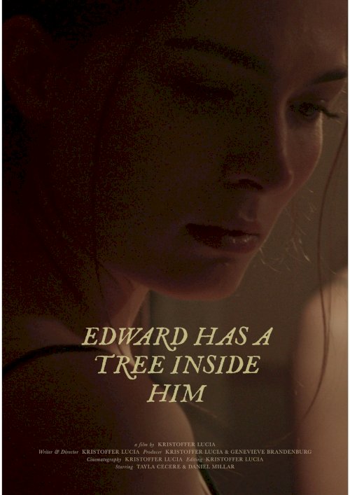 Edward Has A Tree Inside Him