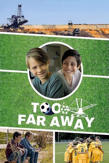 Too Far Away Too Far Away