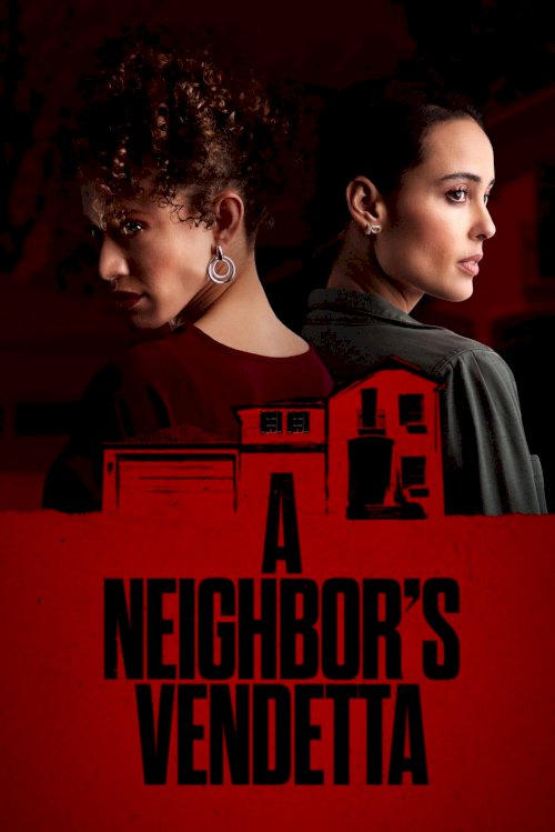 A Neighbor's Vendetta A Neighbor's Vendetta