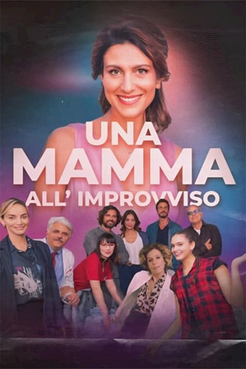 Una mamma all'improvviso Una mamma all'improvviso