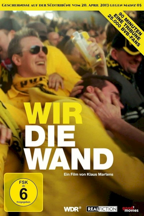 Wir die Wand Wir die Wand