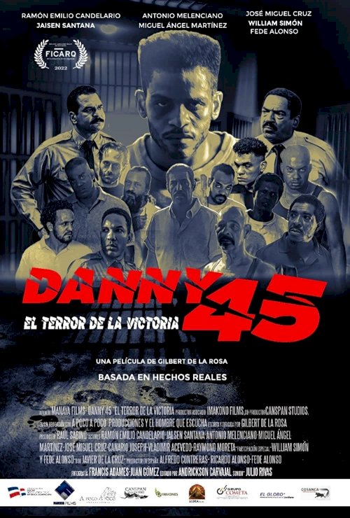 Danny 45: El terror de La Victoria Danny 45: El terror de La Victoria