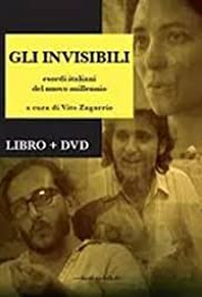 Gli invisibili - Esordi nel cinema italiano 2000-2006 Gli invisibili - Esordi nel cinema italiano 2000-2006
