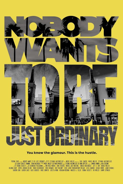Nobody Wants to Be Just Ordinary Nobody Wants to Be Just Ordinary