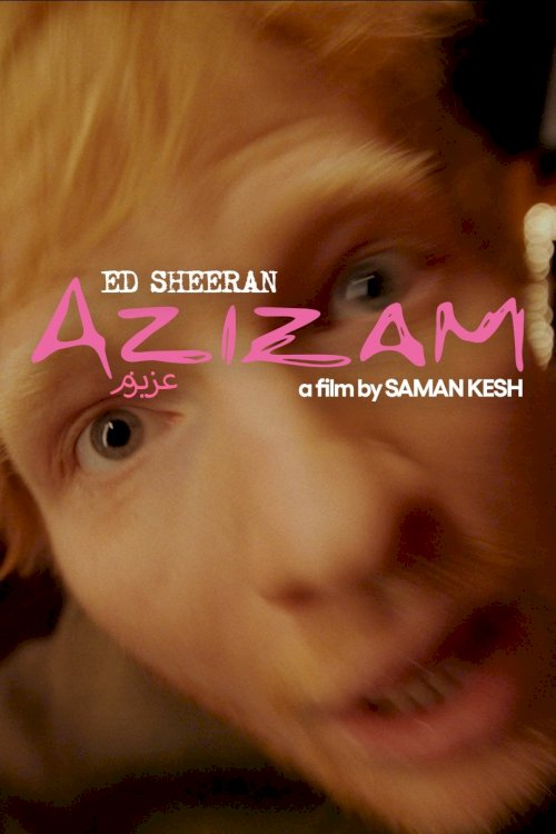 Ed Sheeran: Azizam Ed Sheeran: Azizam